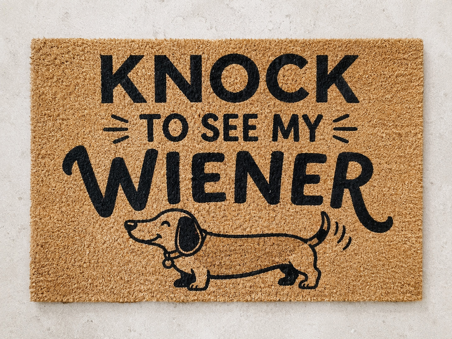 Funny Dog Doormat Knock to See My Wiener Dachshund Welcome Mat, Pet Lover Door Mat, Coir Entry Rug, Humorous Housewarming Gift