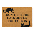 Funny Cat Doormat Don’t Let the Cats Out or the Cops In Cat Lover Welcome Mat, Coir Door Mat, Pet Owner Entry Rug, Novelty Gift
